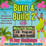 Burn & Build 2 : Program only