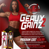 Geaux Gainz - 30 day weight gain