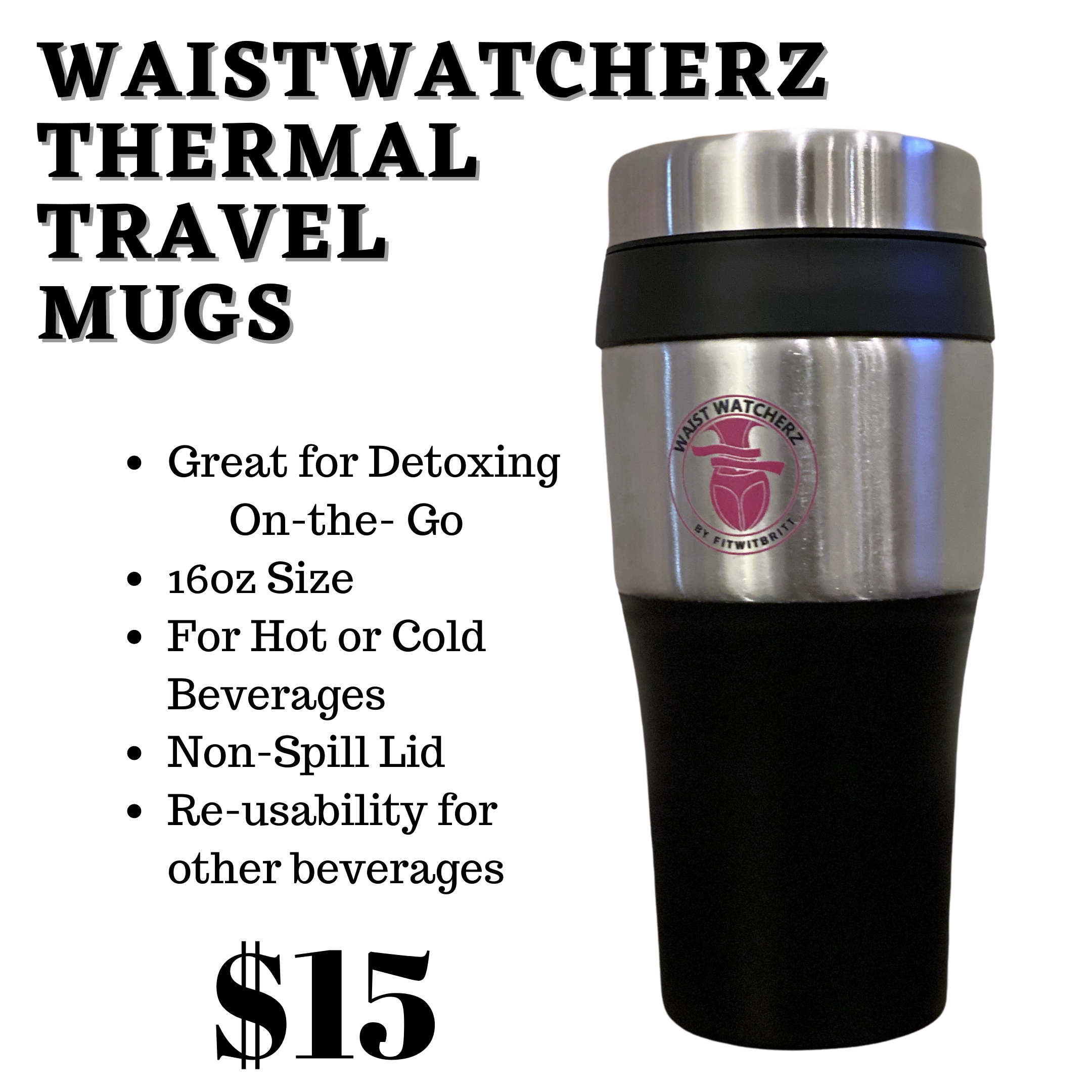 Waistwatcherz Travel Mug