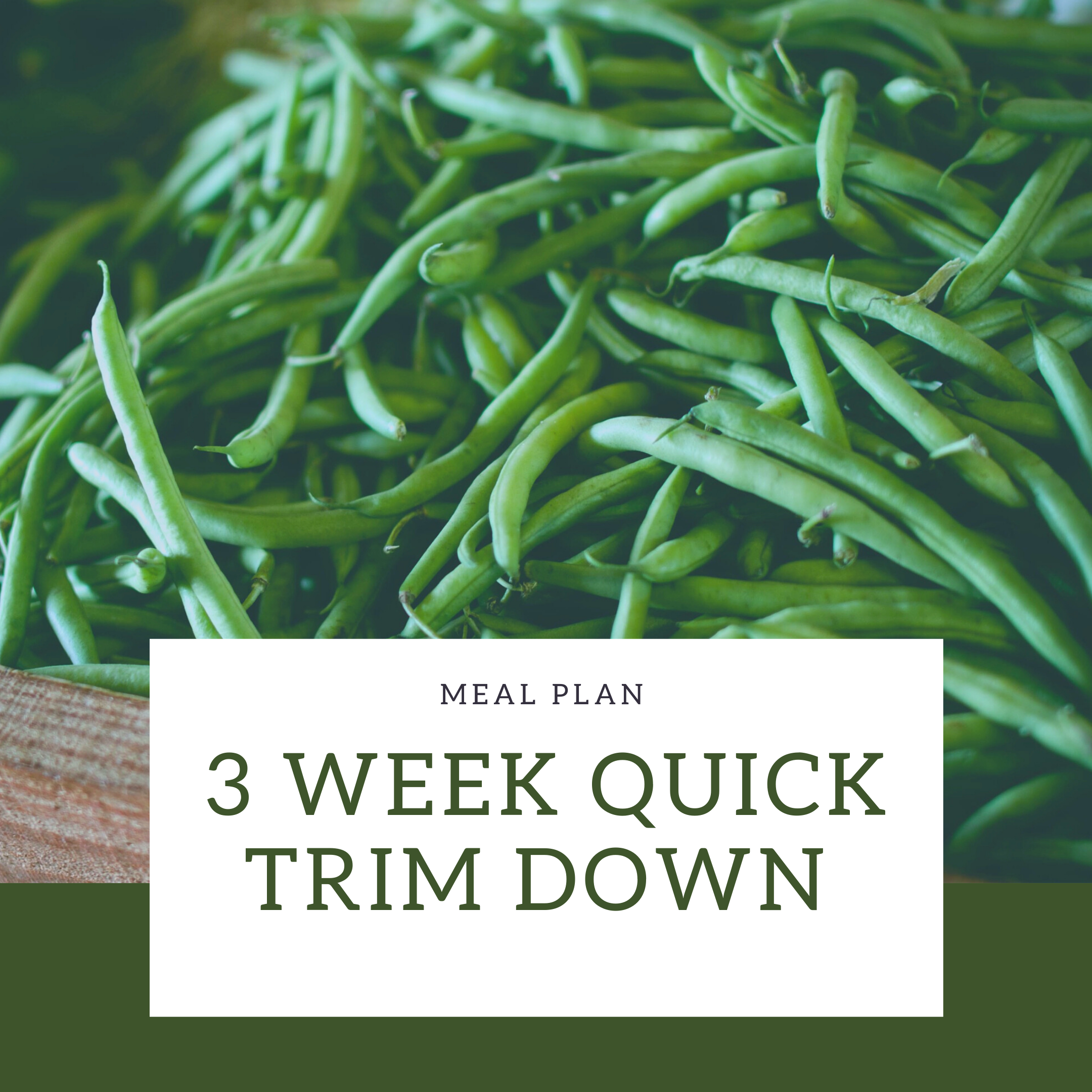 3 Week Trim Down Meal Plan